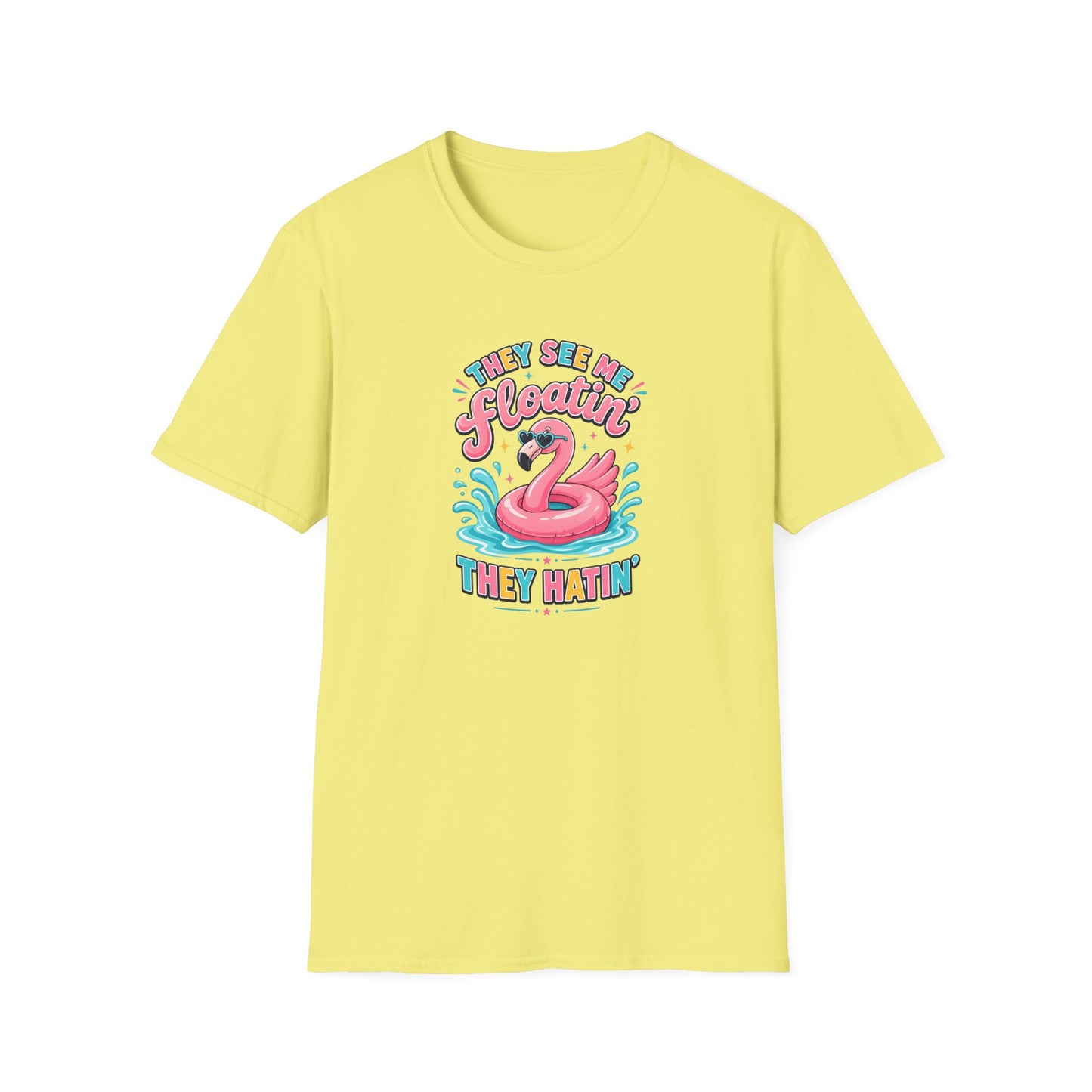 They See Me Floatin' They Hatin' Funny Flamingo Shirt