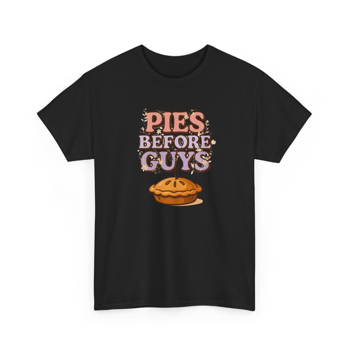 Pies Before Guys - Cotton Tee