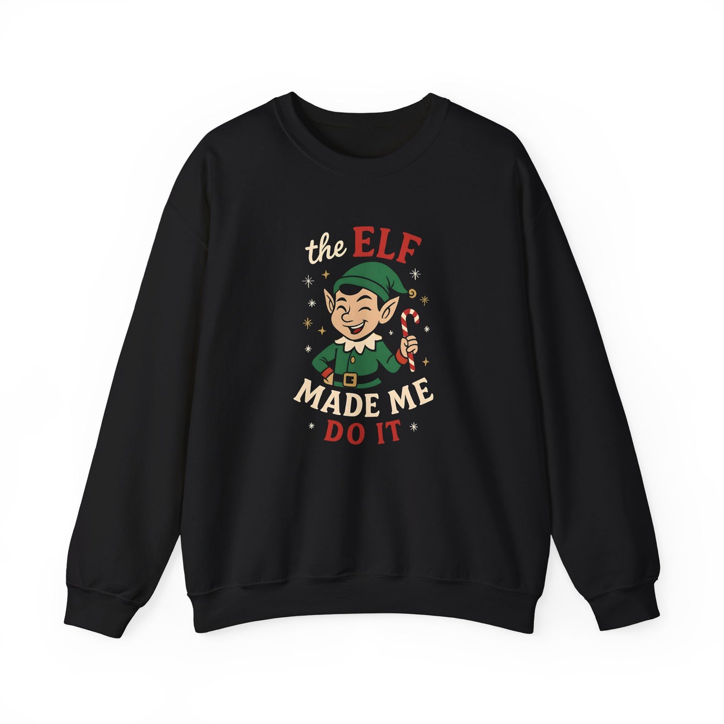 The Elf Made me Do It - Crewneck Sweatshirt