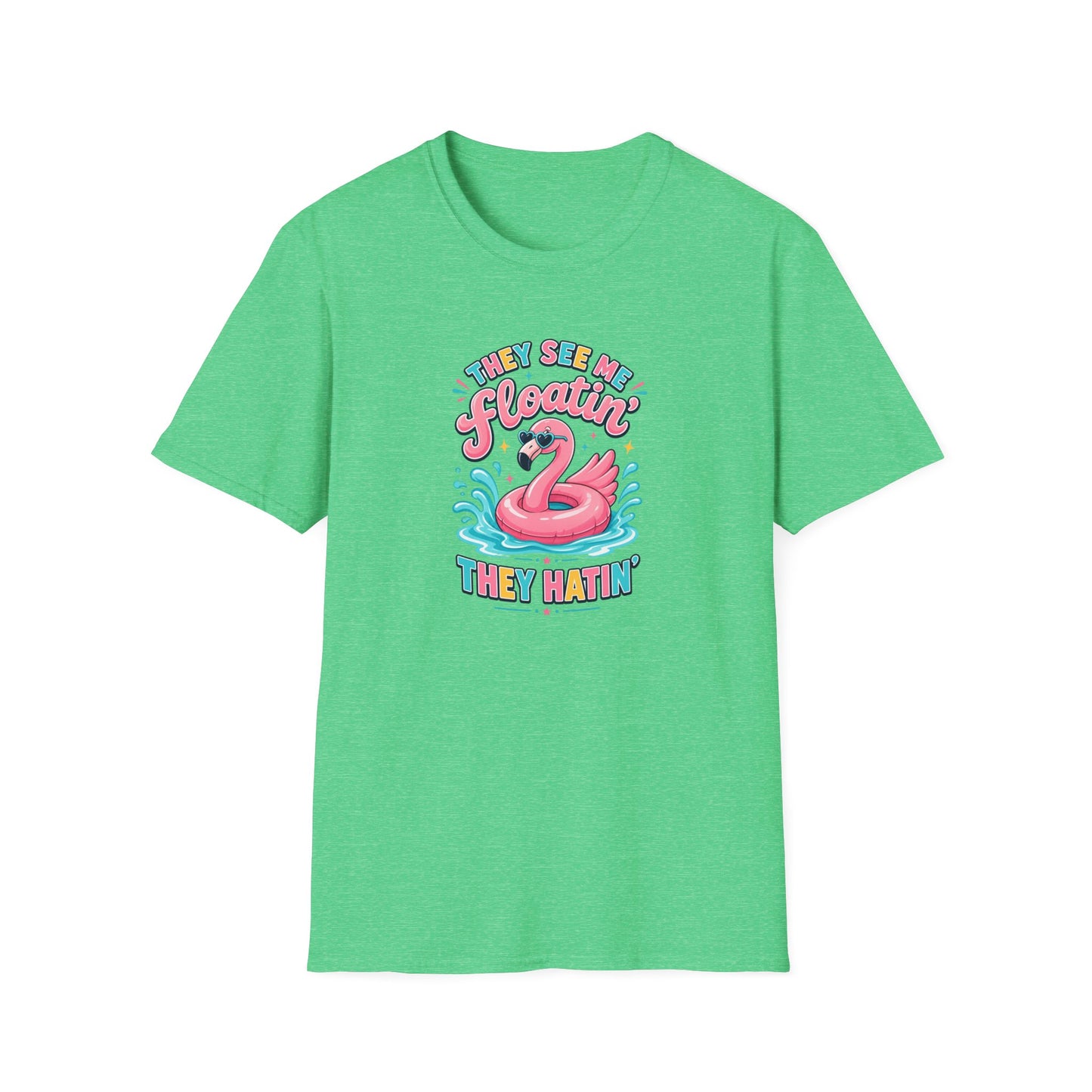 They See Me Floatin' They Hatin' Funny Flamingo Shirt
