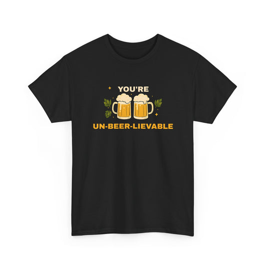 You're un-beer-lievable!