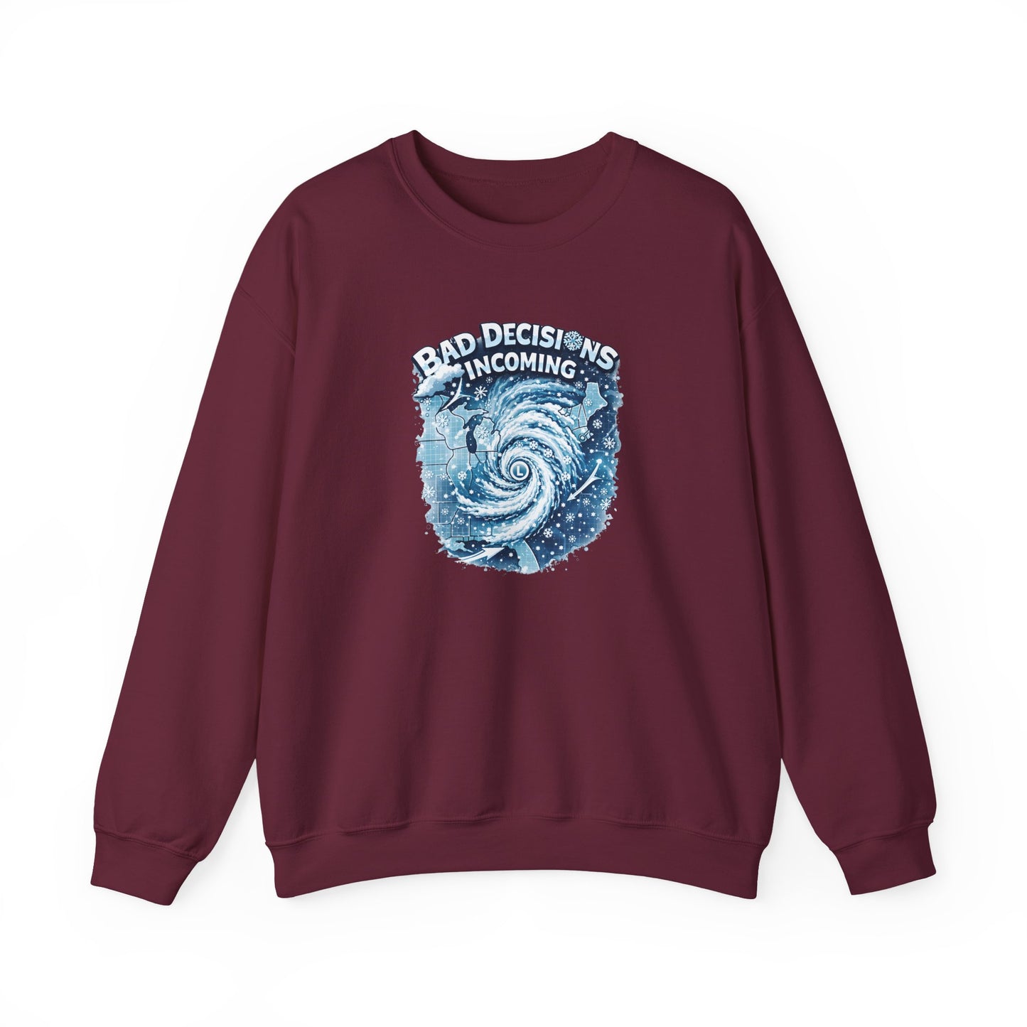 Bad Decisions Incoming -  Crewneck Sweatshirt