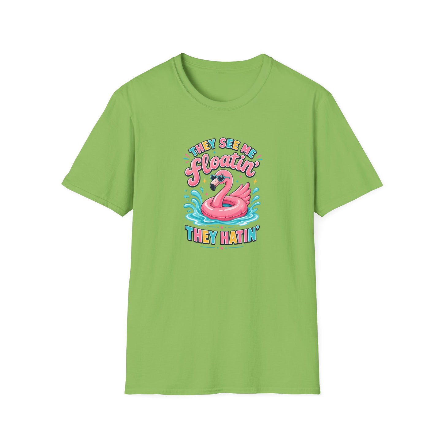 They See Me Floatin' They Hatin' Funny Flamingo Shirt