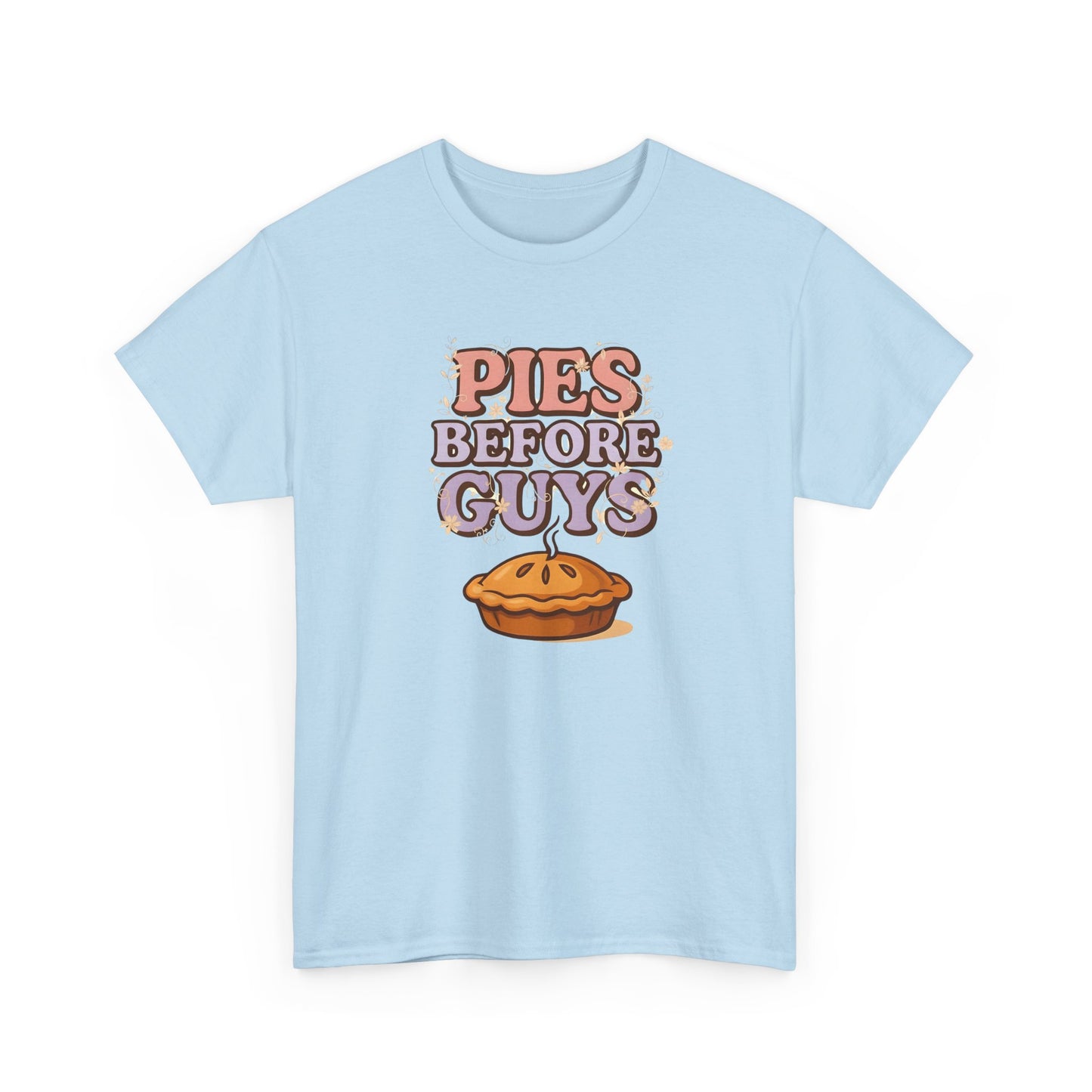 Pies Before Guys - Cotton Tee