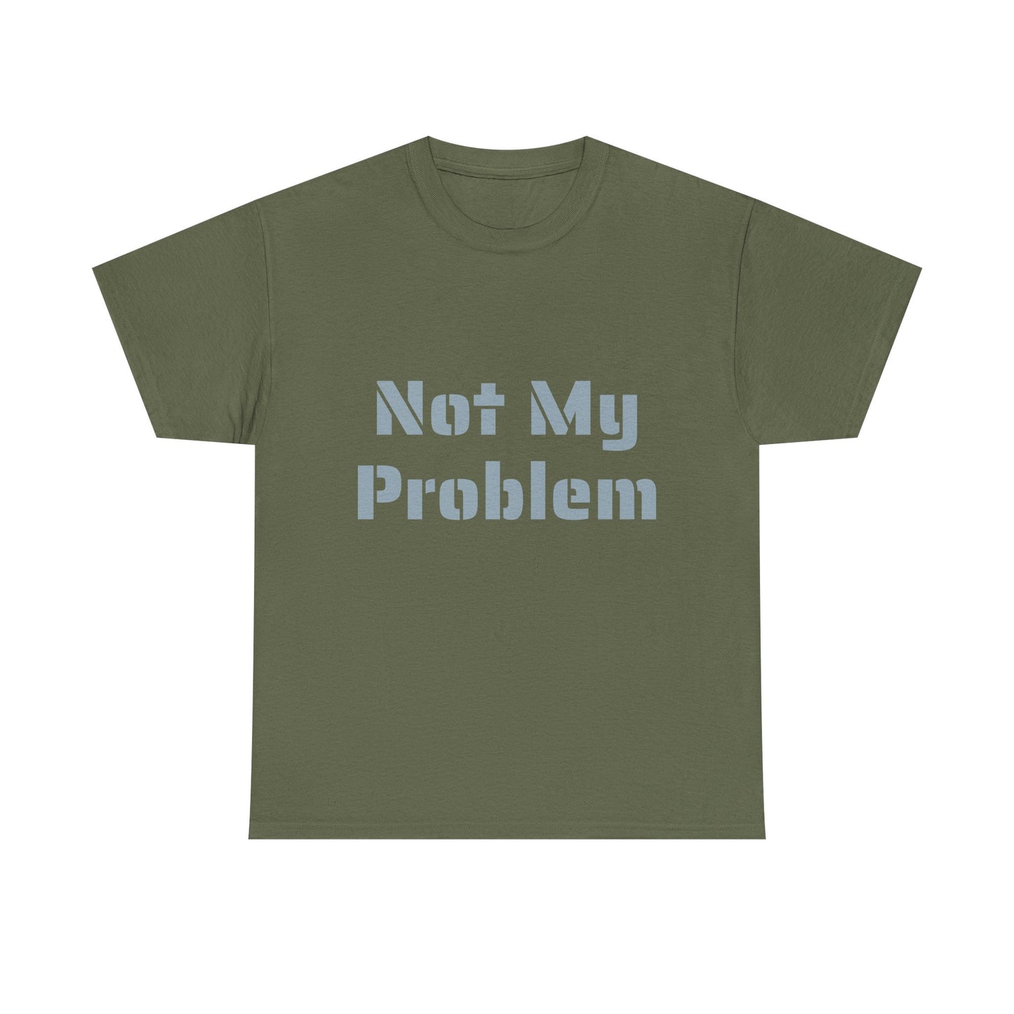 Not My Problem