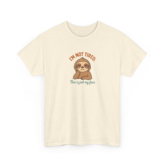 I'm Not Tired...