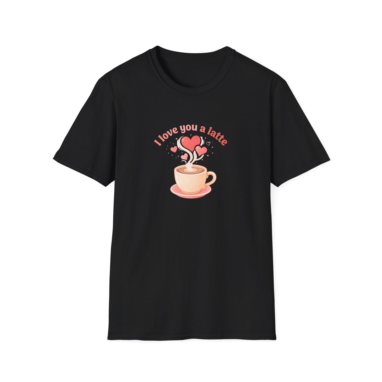 Love You a Latte - T-Shirt