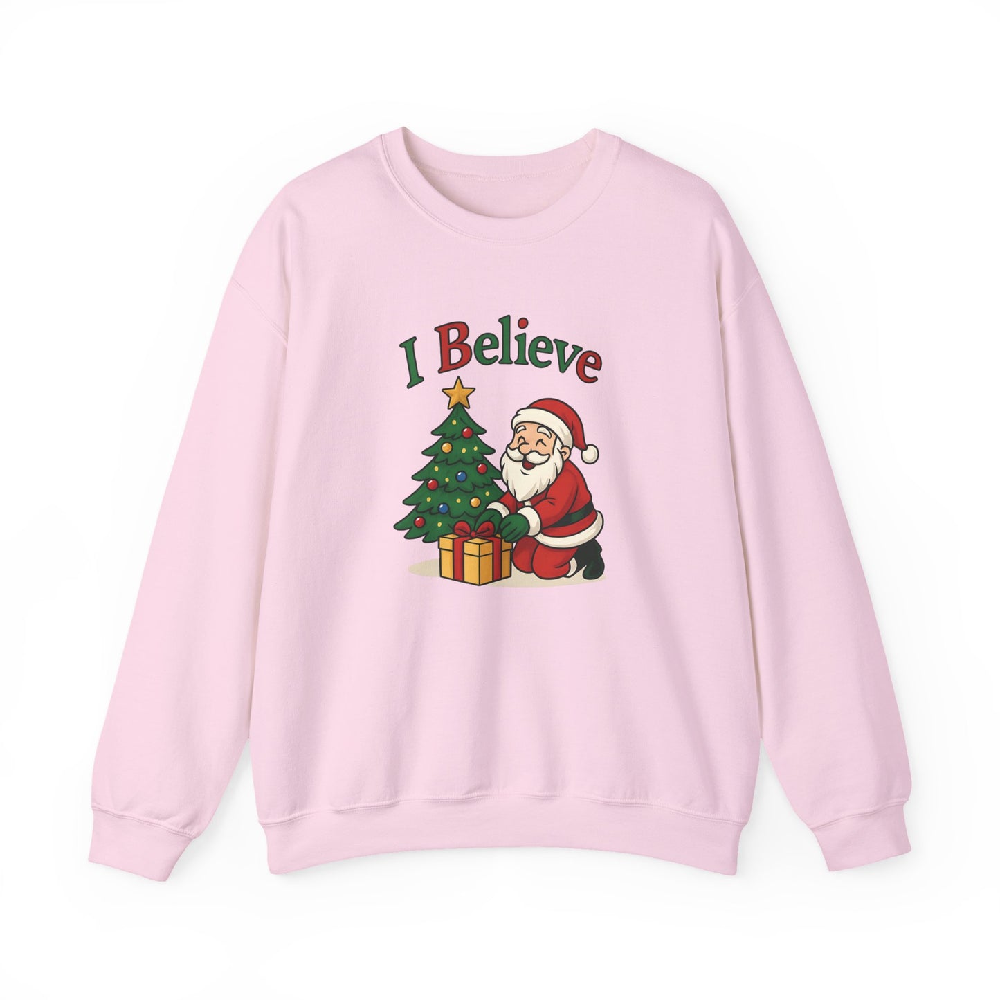 I Believe - Sweatshirt