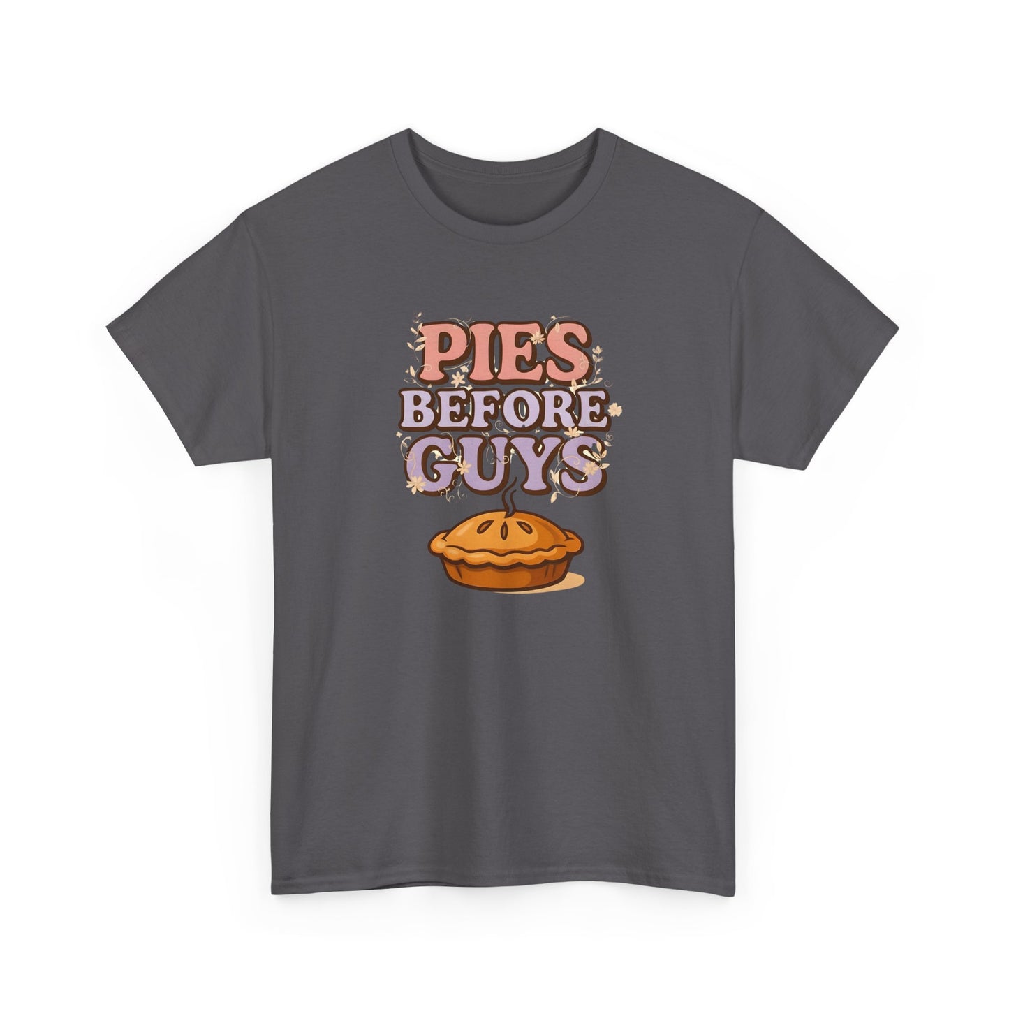 Pies Before Guys - Cotton Tee