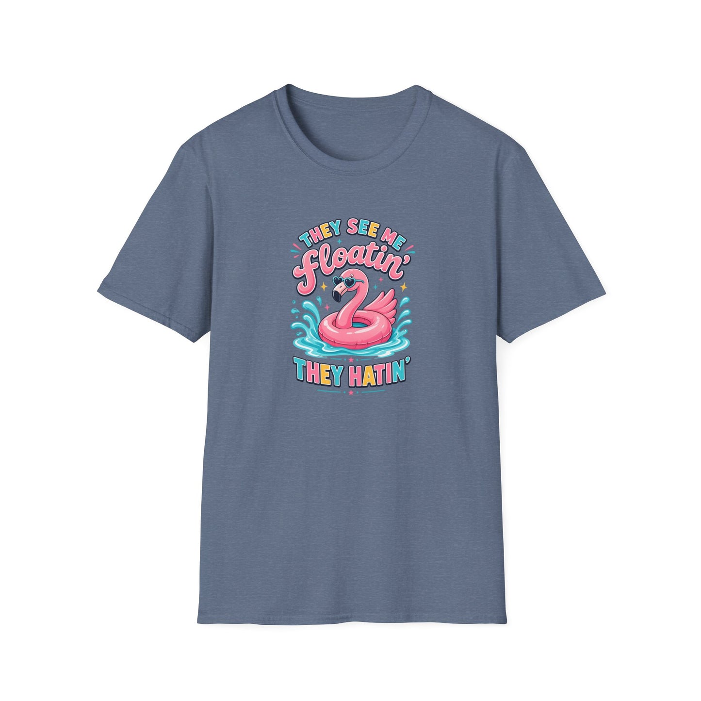 They See Me Floatin' They Hatin' Funny Flamingo Shirt
