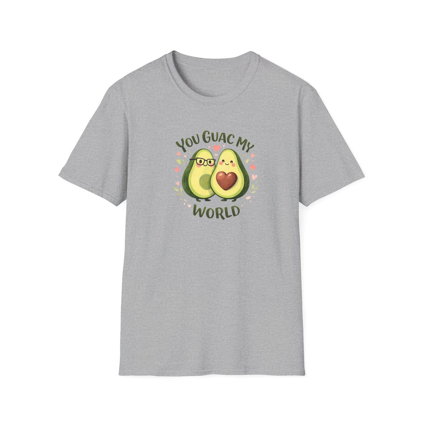 You Guac My World -  T-Shirt