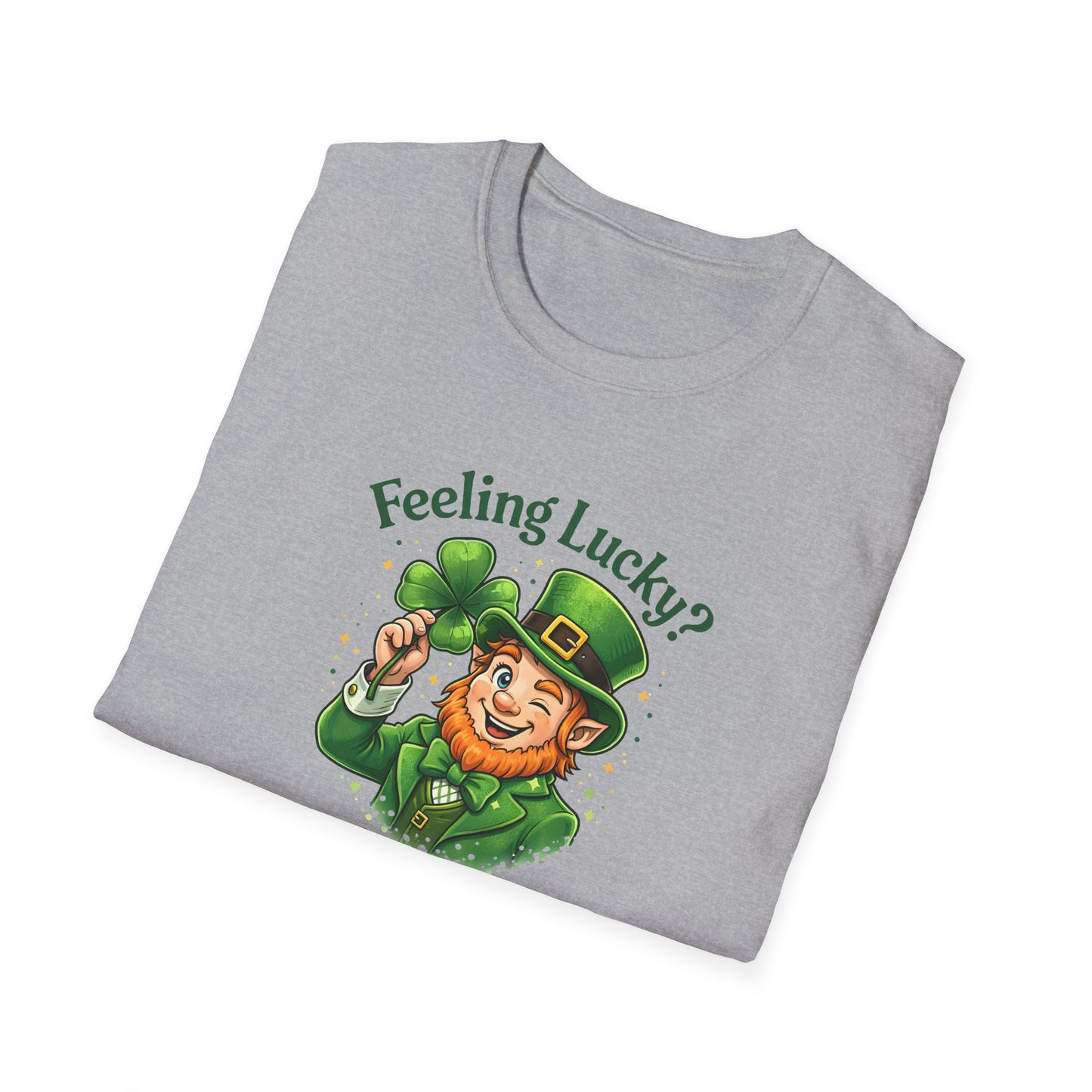 Feeling Lucky? -  T-Shirt