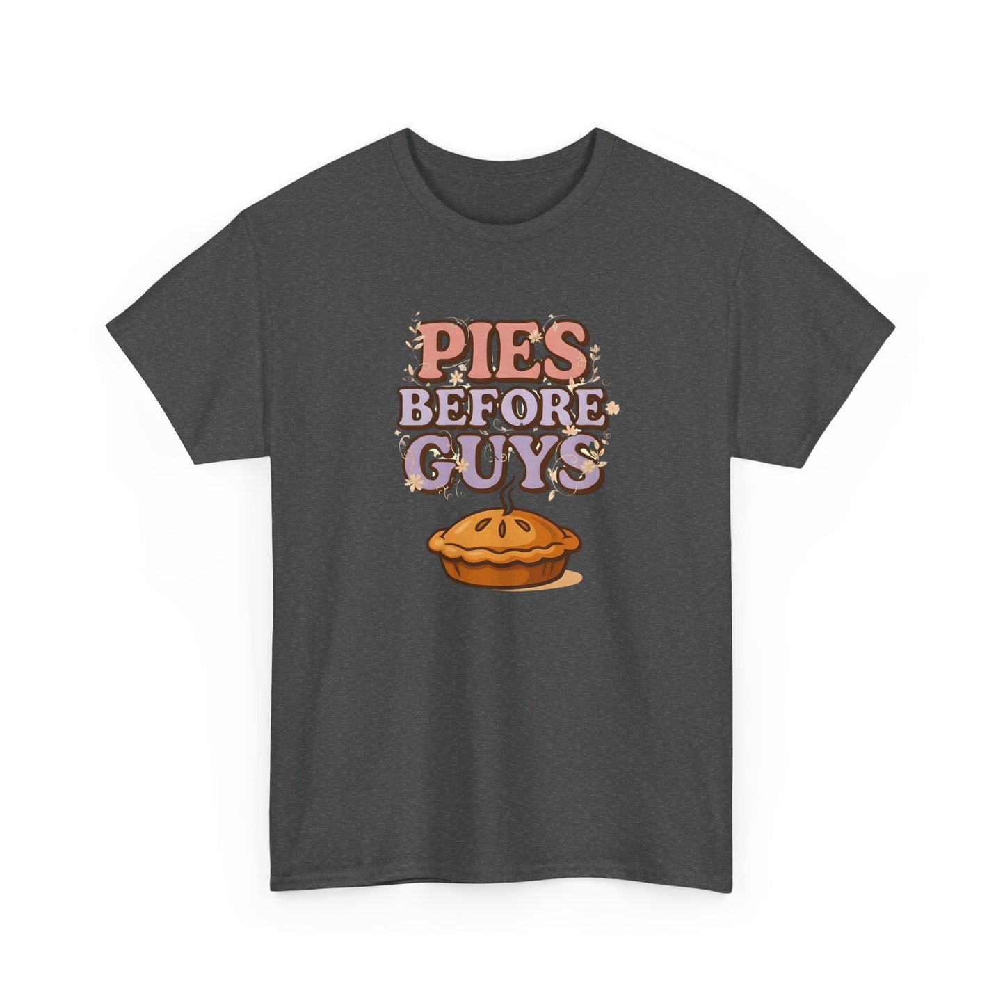 Pies Before Guys - Cotton Tee