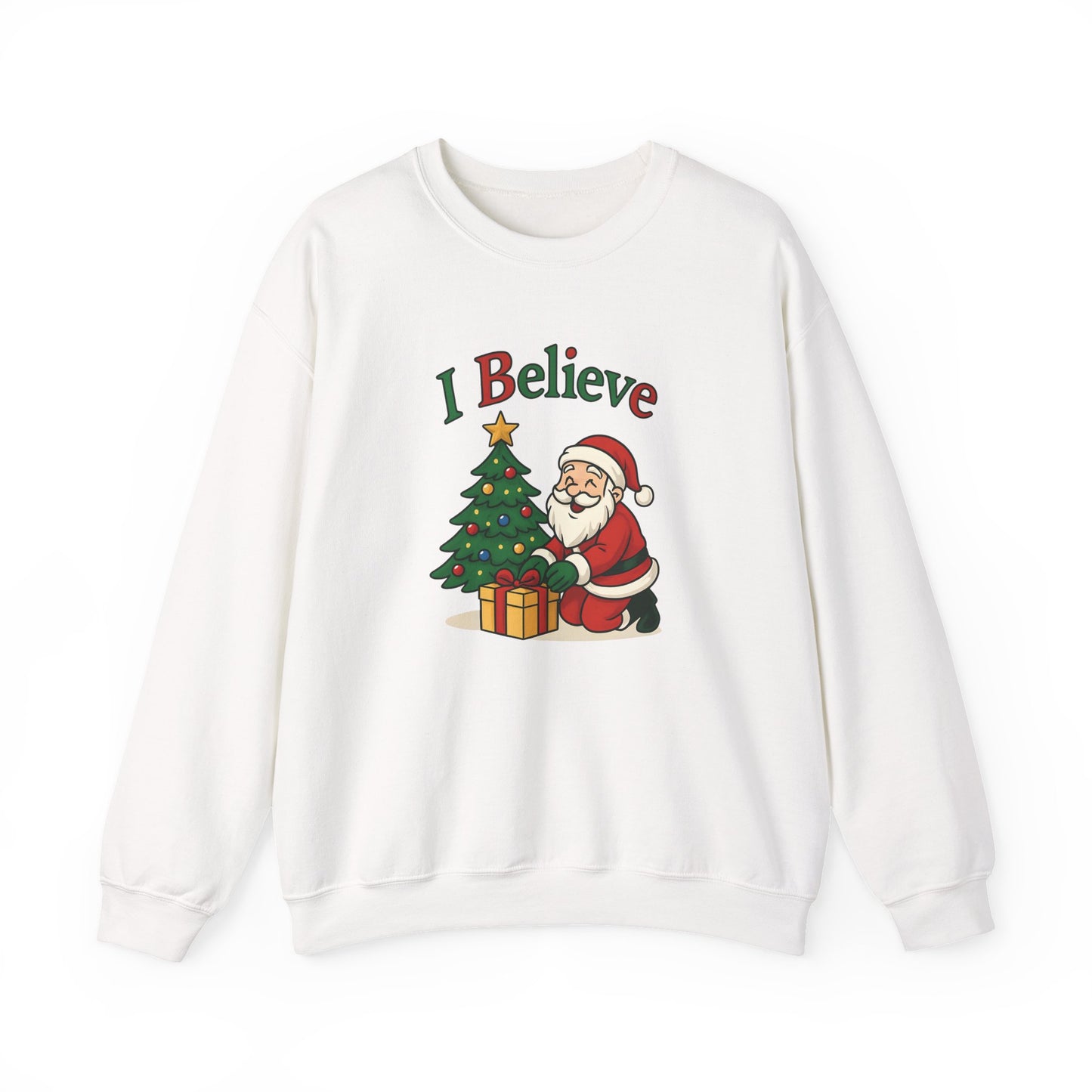 I Believe - Sweatshirt