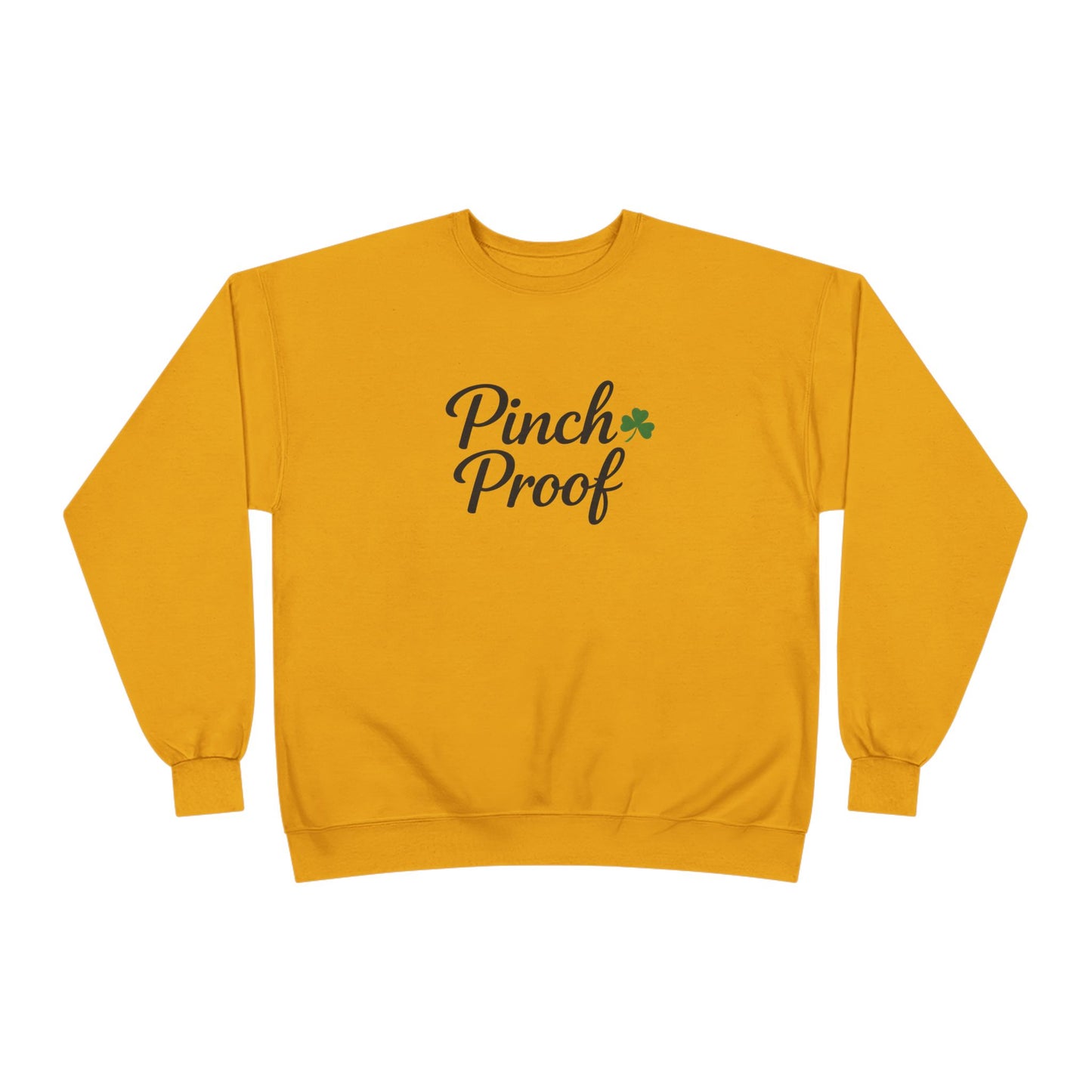 Pinch Proof -  Crewneck Sweatshirt