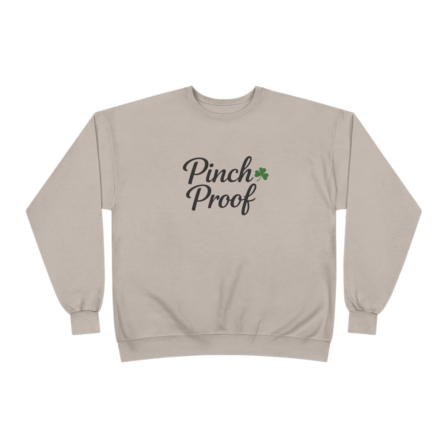 Pinch Proof -  Crewneck Sweatshirt