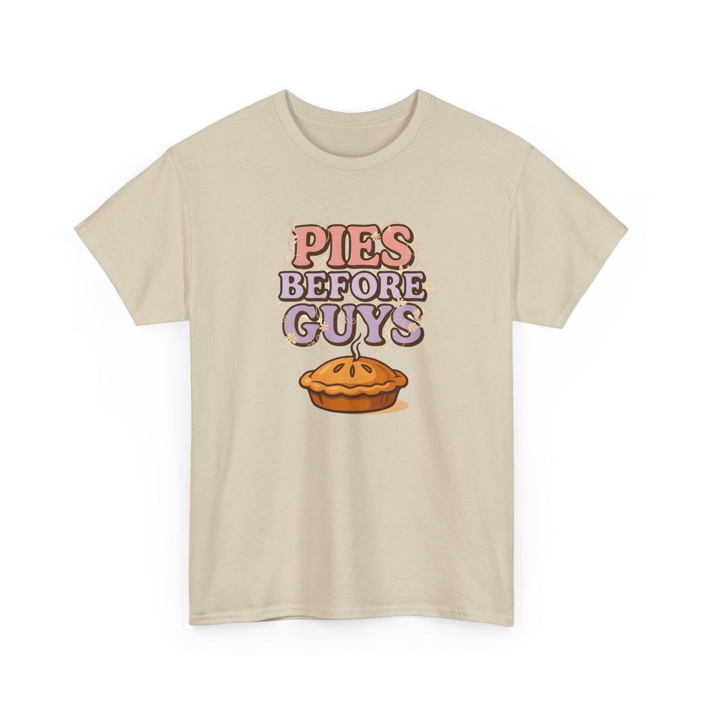 Pies Before Guys - Cotton Tee