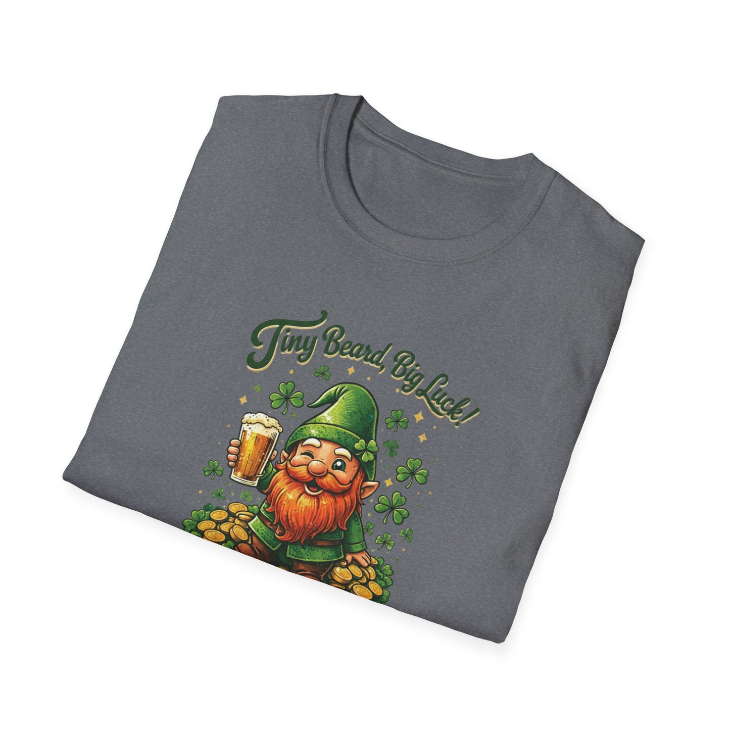 Tiny Beard, Big Luck - T-Shirt