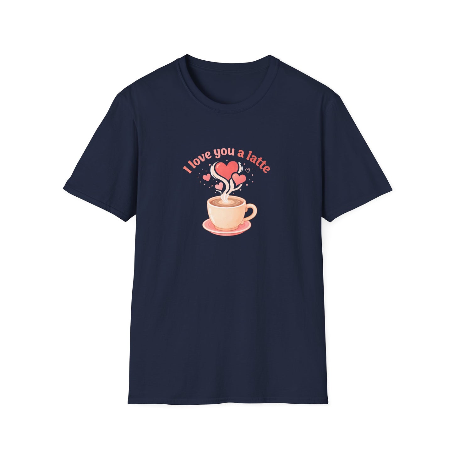 Love You a Latte - T-Shirt