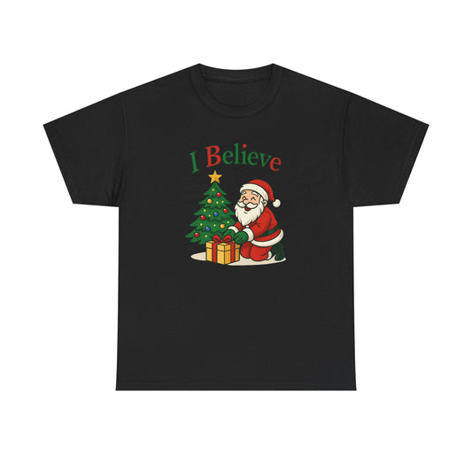 I Believe - Cotton Tee