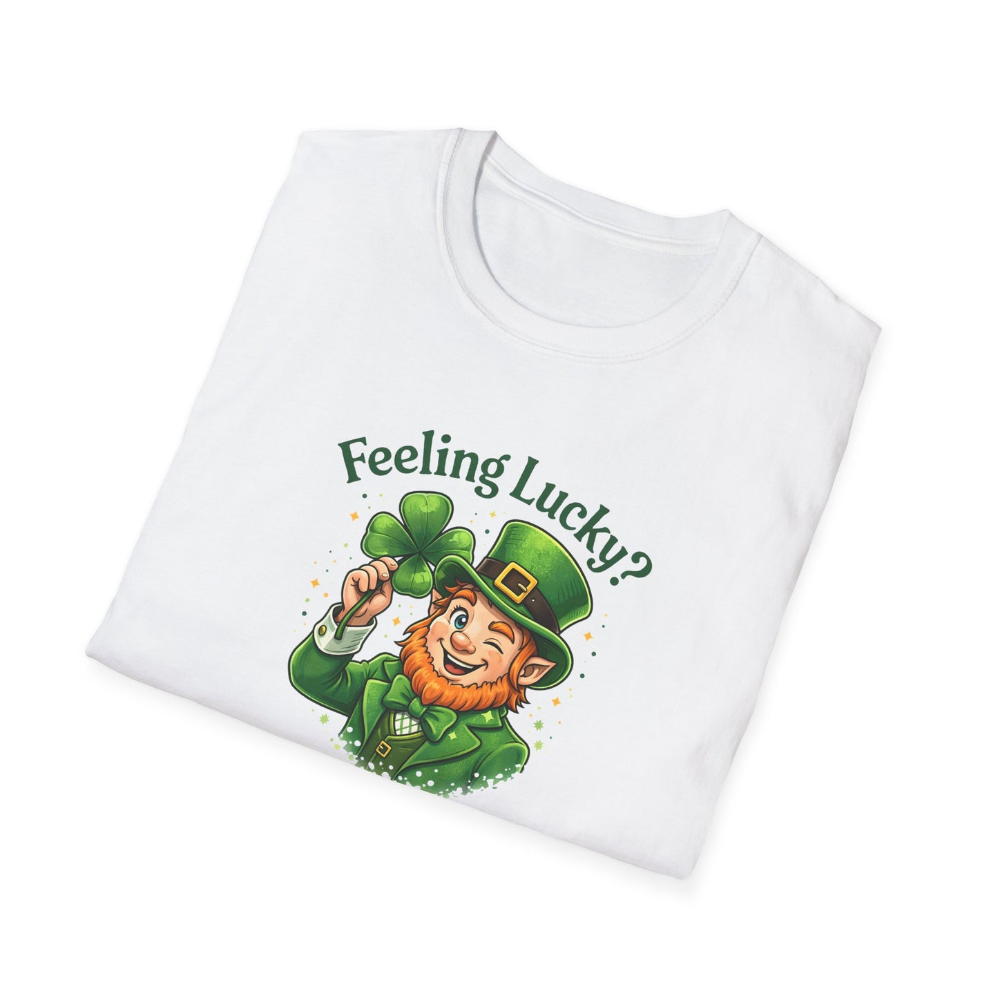 Feeling Lucky? -  T-Shirt