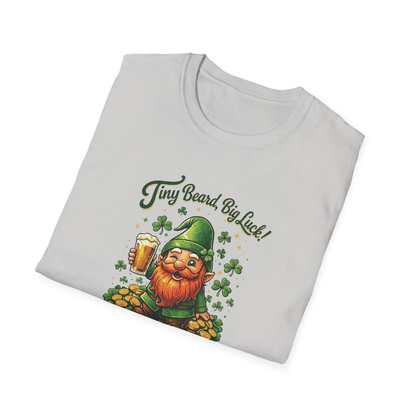 Tiny Beard, Big Luck - T-Shirt