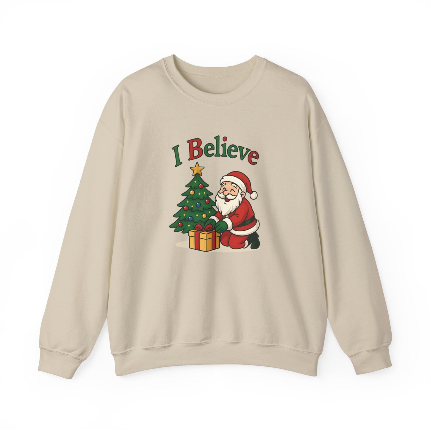 I Believe - Sweatshirt