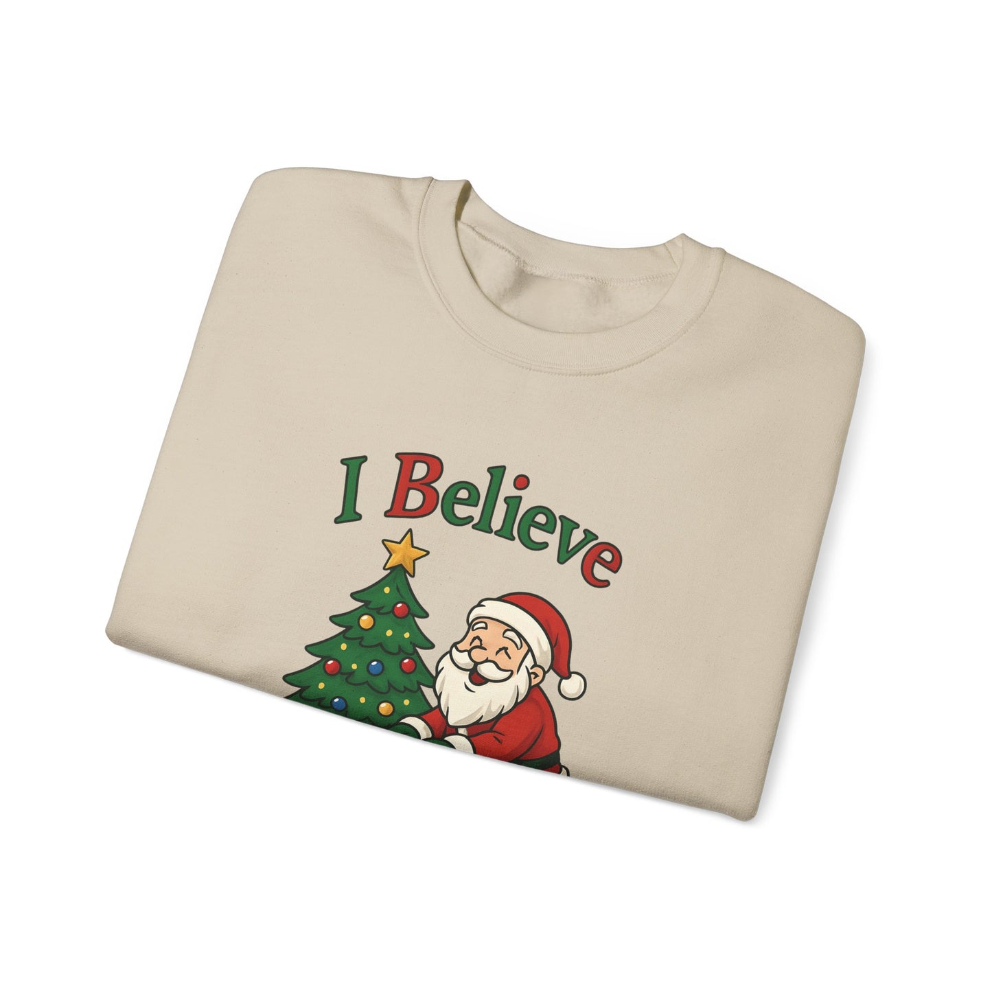 I Believe - Sweatshirt