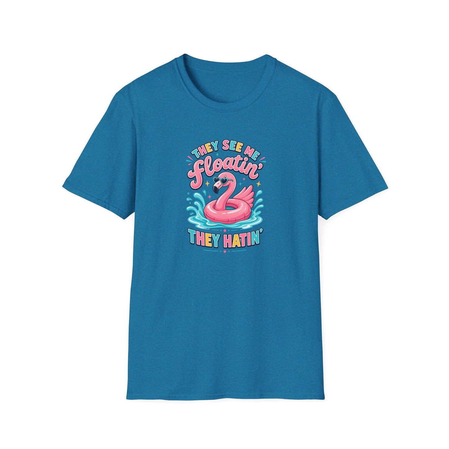 They See Me Floatin' They Hatin' Funny Flamingo Shirt